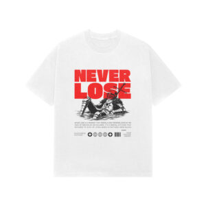 NEVER LOSE